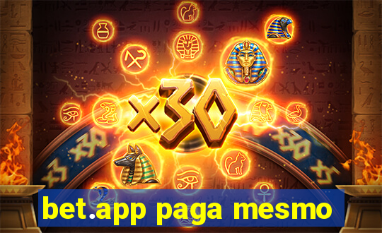bet.app paga mesmo